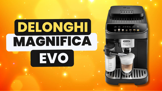 Delonghi Magnifica EVO | Análisis completo de la cafetera superautomática de De'Longhi.