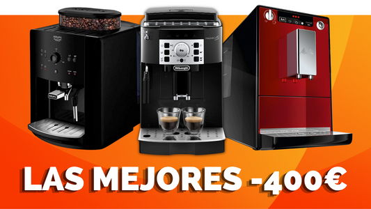 Cafeteras superautomáticas por menos de 400€